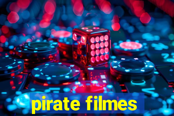 pirate filmes