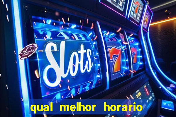 qual melhor horario para jogar pixbet