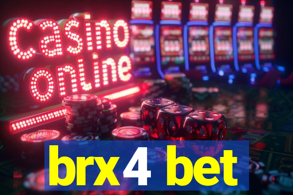 brx4 bet