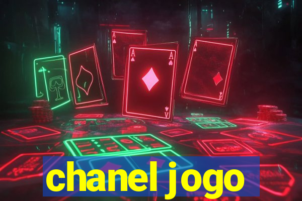 chanel jogo