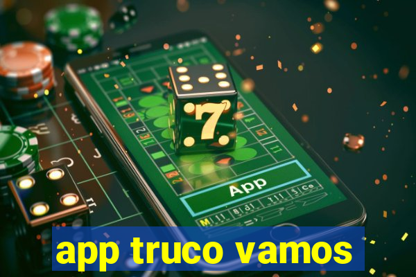 app truco vamos