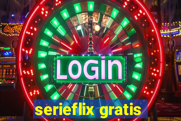 serieflix gratis