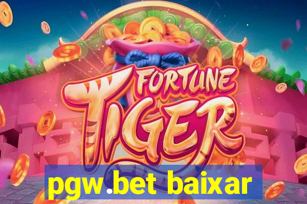 pgw.bet baixar