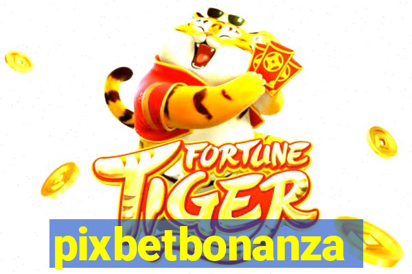 pixbetbonanza