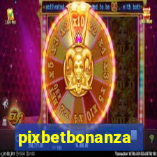 pixbetbonanza