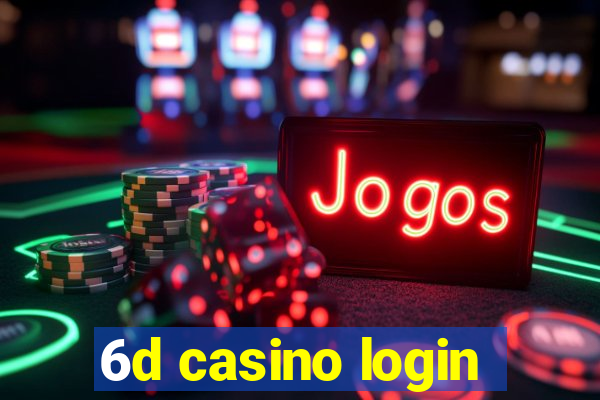 6d casino login