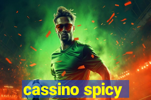 cassino spicy