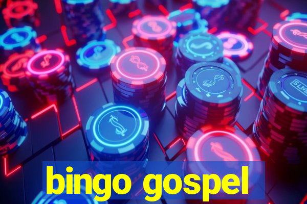 bingo gospel