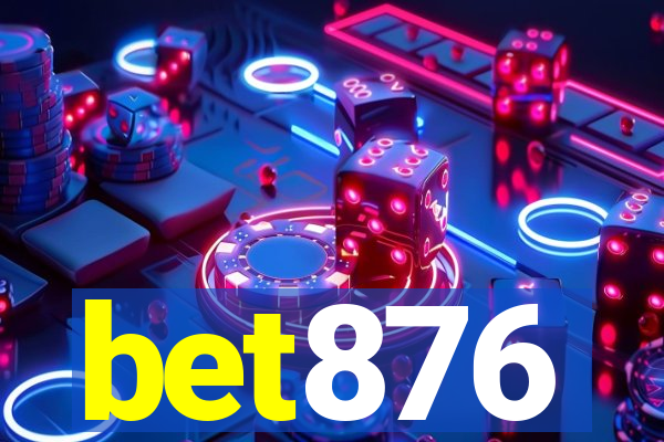 bet876