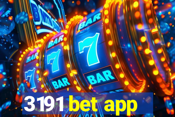 3191 bet app