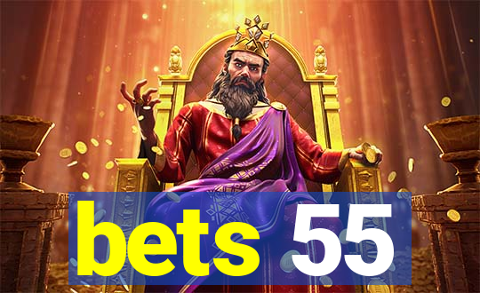 bets 55