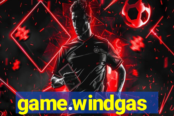 game.windgas