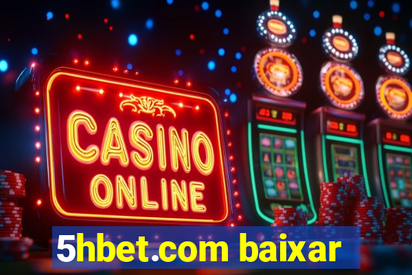 5hbet.com baixar