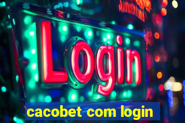 cacobet com login