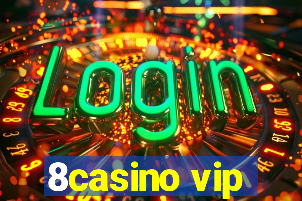 8casino vip