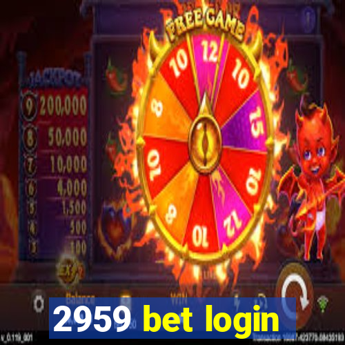 2959 bet login