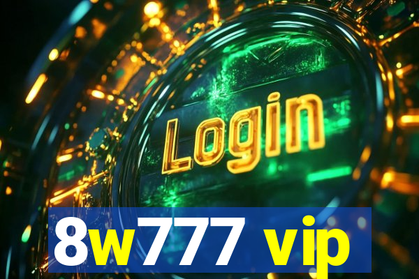 8w777 vip