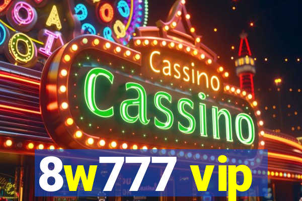 8w777 vip