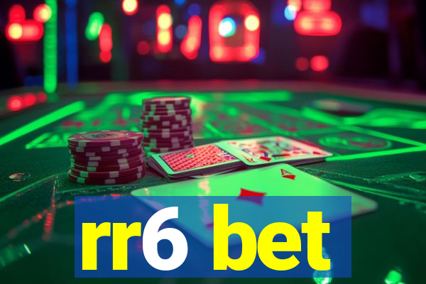 rr6 bet