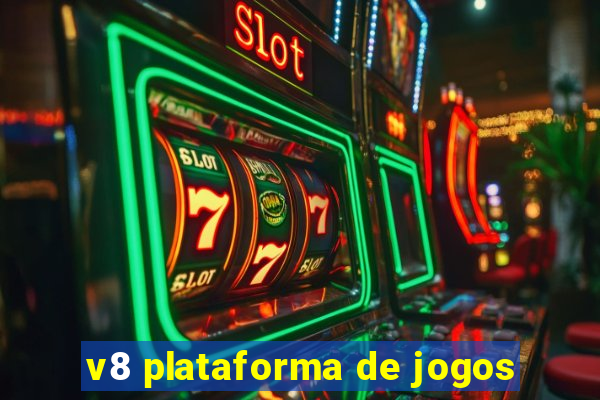 v8 plataforma de jogos