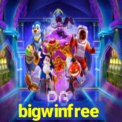 bigwinfree