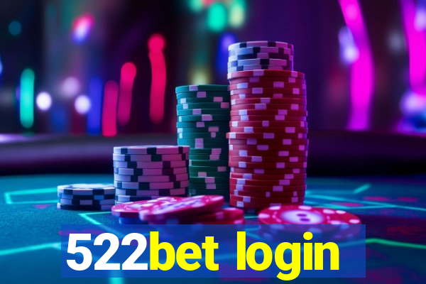 522bet login