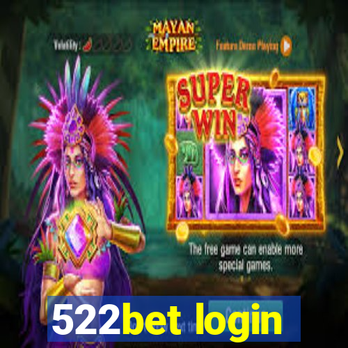 522bet login