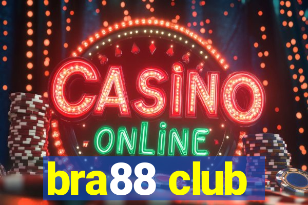 bra88 club