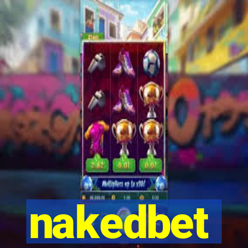 nakedbet