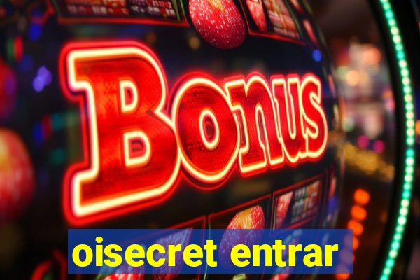 oisecret entrar