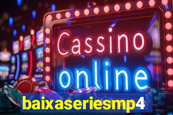 baixaseriesmp4