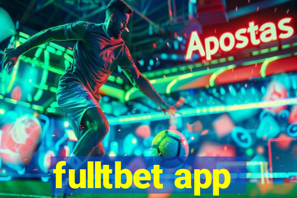 fulltbet app