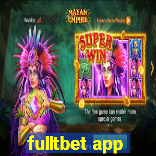 fulltbet app