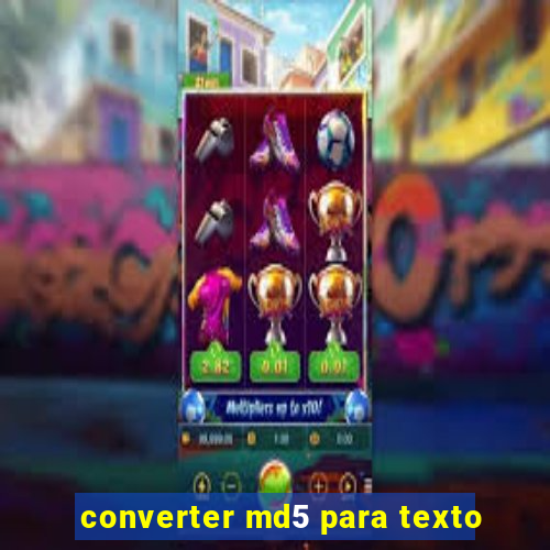 converter md5 para texto