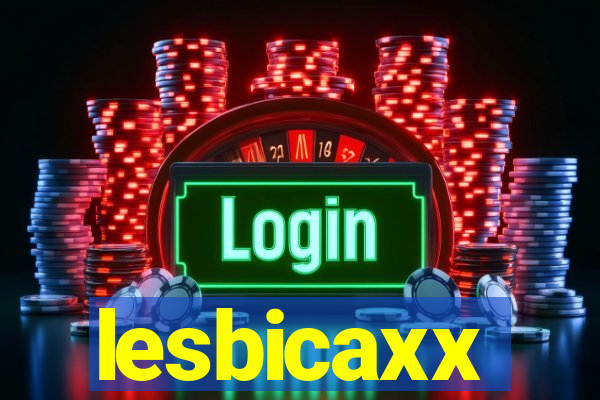 lesbicaxx