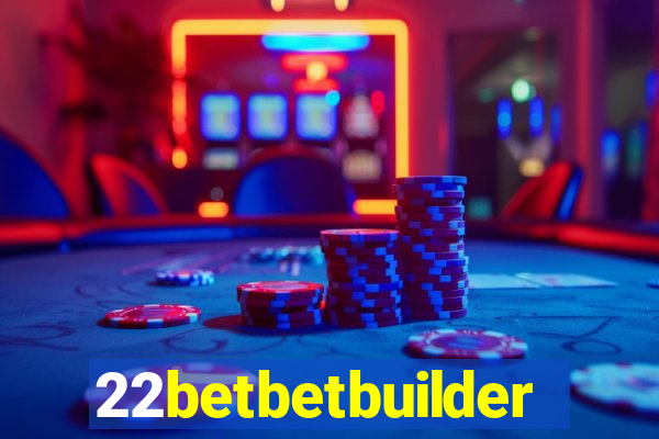 22betbetbuilder