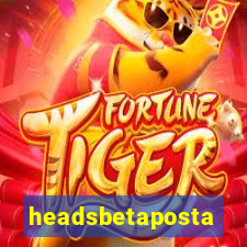 headsbetaposta