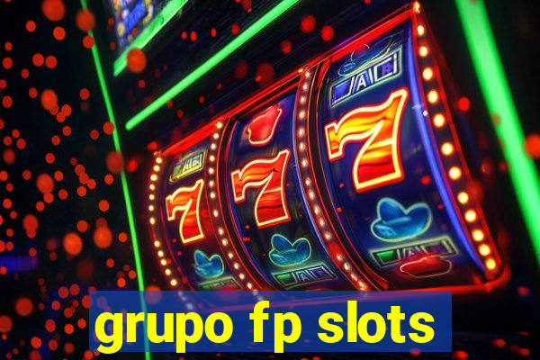 grupo fp slots