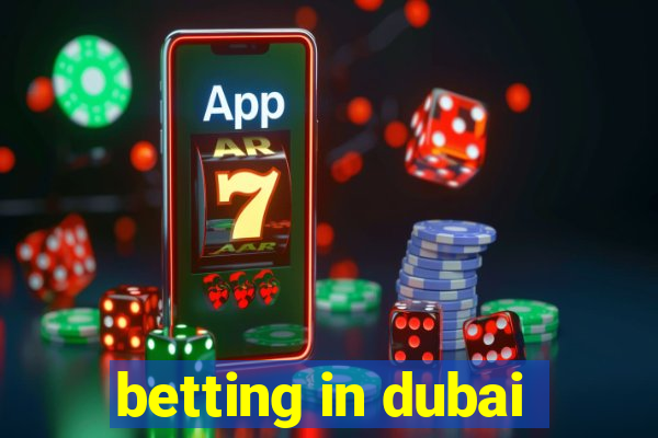 betting in dubai