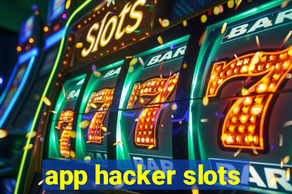 app hacker slots