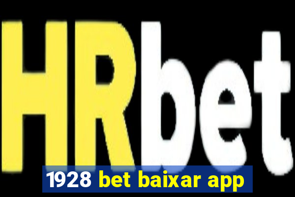 1928 bet baixar app