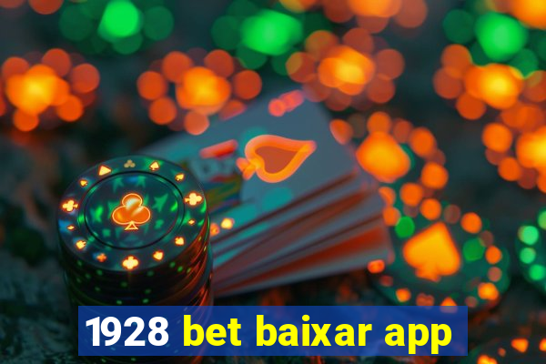 1928 bet baixar app