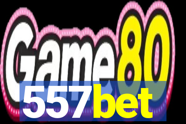 557bet