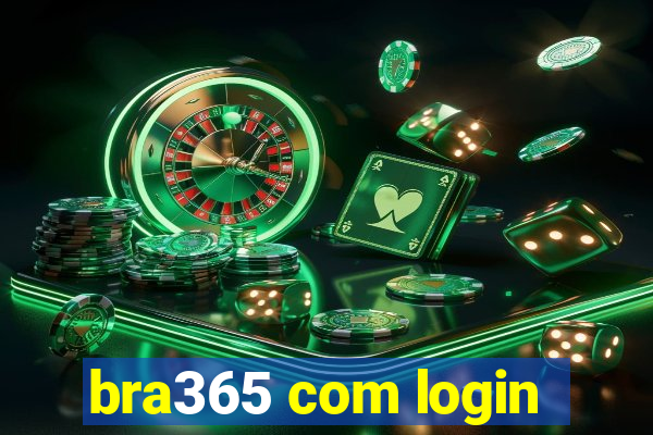 bra365 com login