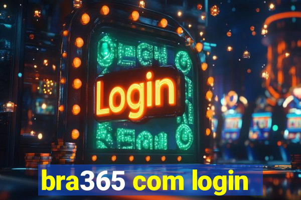 bra365 com login