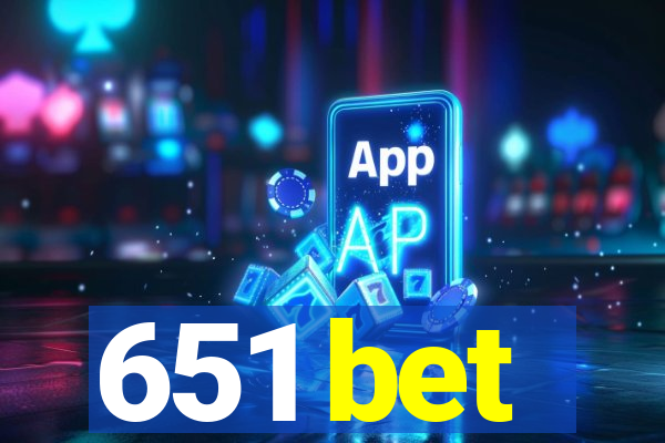 651 bet