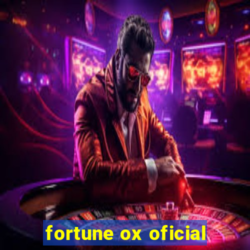 fortune ox oficial