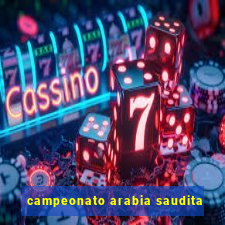 campeonato arabia saudita