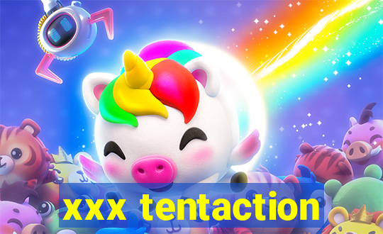 xxx tentaction