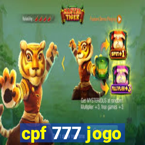 cpf 777 jogo